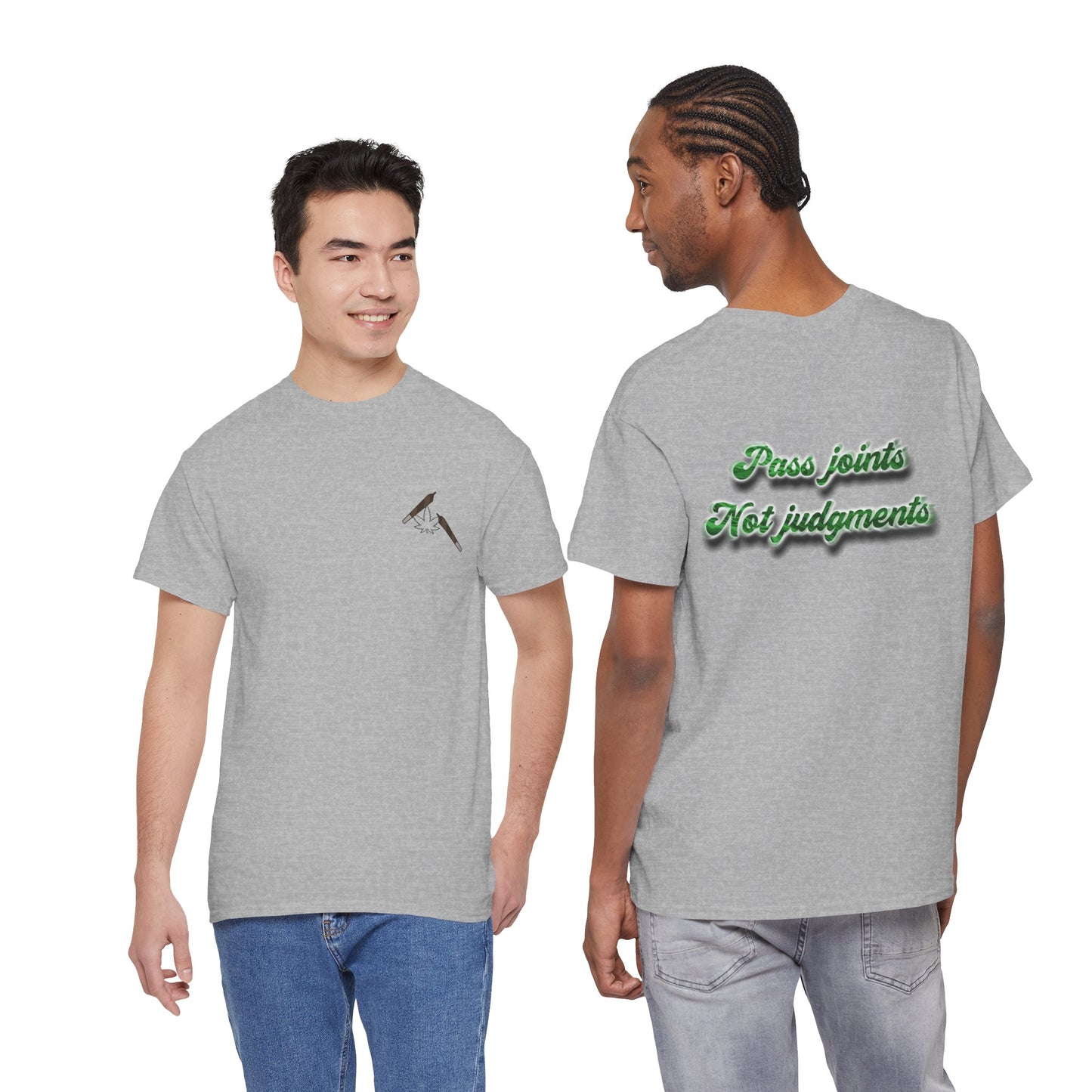 T-Shirt — "Pass joints, Not judgments" Retro Green Script Tee
