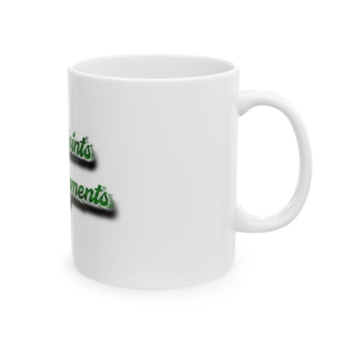 Pass joints not judgements Ceramic Mug, (11oz, 15oz)