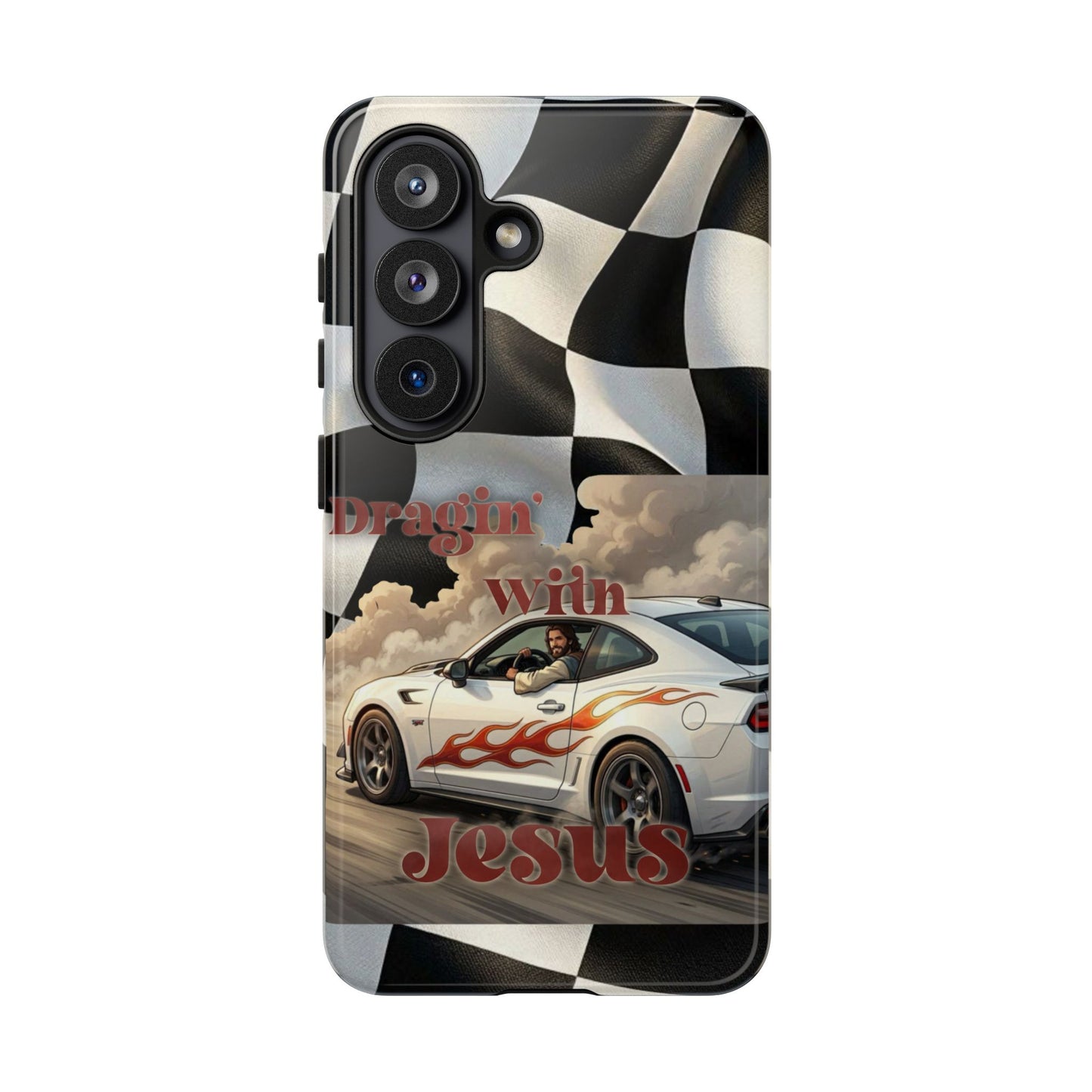 Phone Case — "Dragin' With Jesus" Racing Checkered flag - Samsung / Google phones