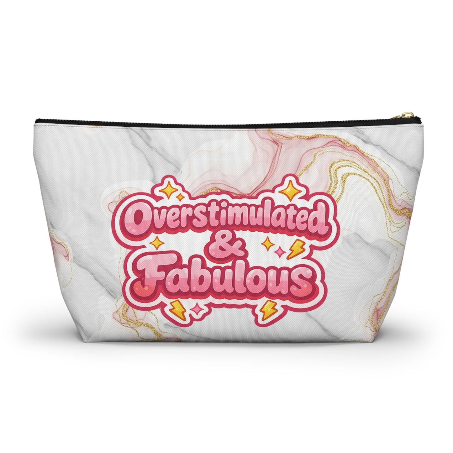 Accessory Pouch — “Overstimulated & Fabulous” Marble Cosmetic Bag