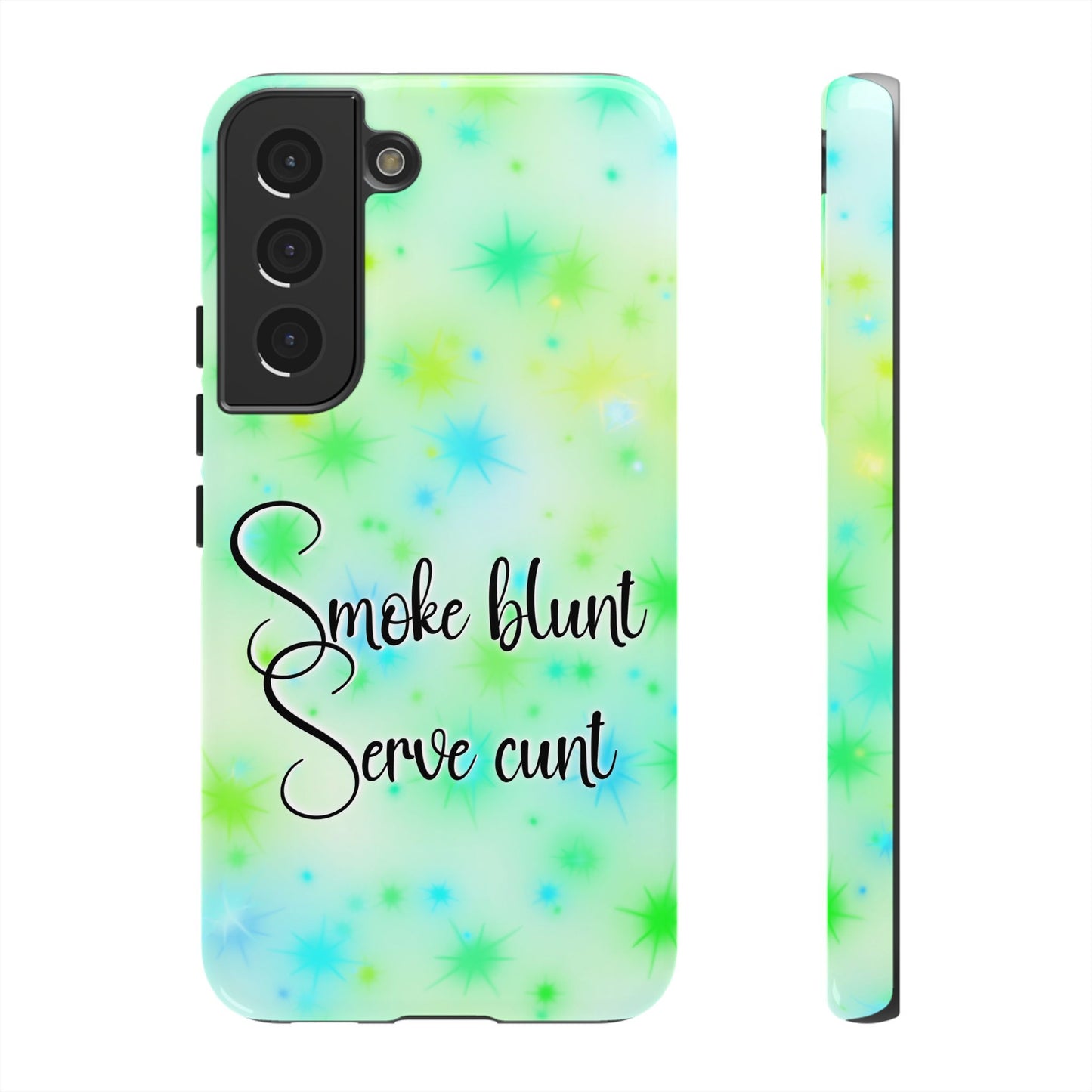 Phone Case — "Smoke blunt Serve cunt" Green Starburst Protective Case