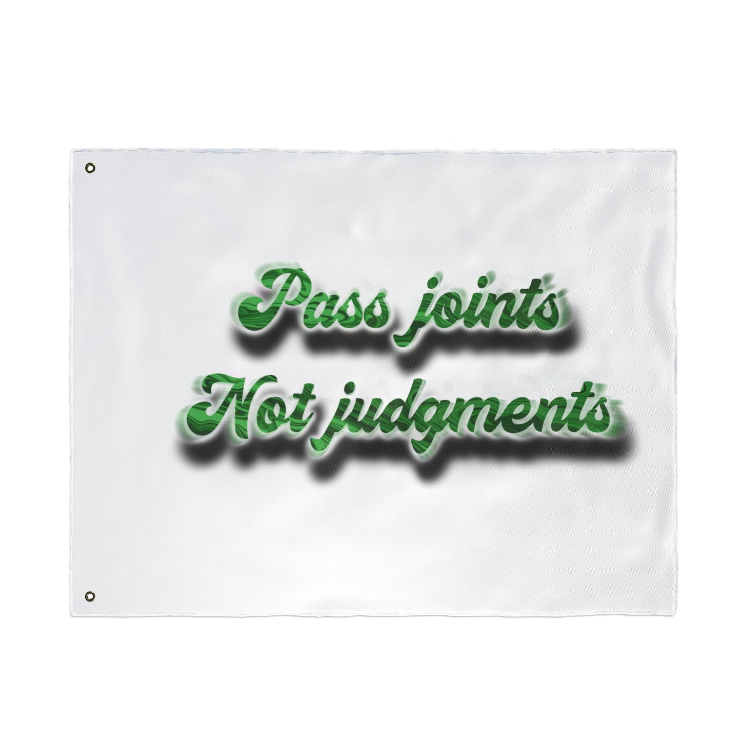 Double-Sided Decorative Flag — "Pass Joints Not Judgments" Stoner Garden Banner