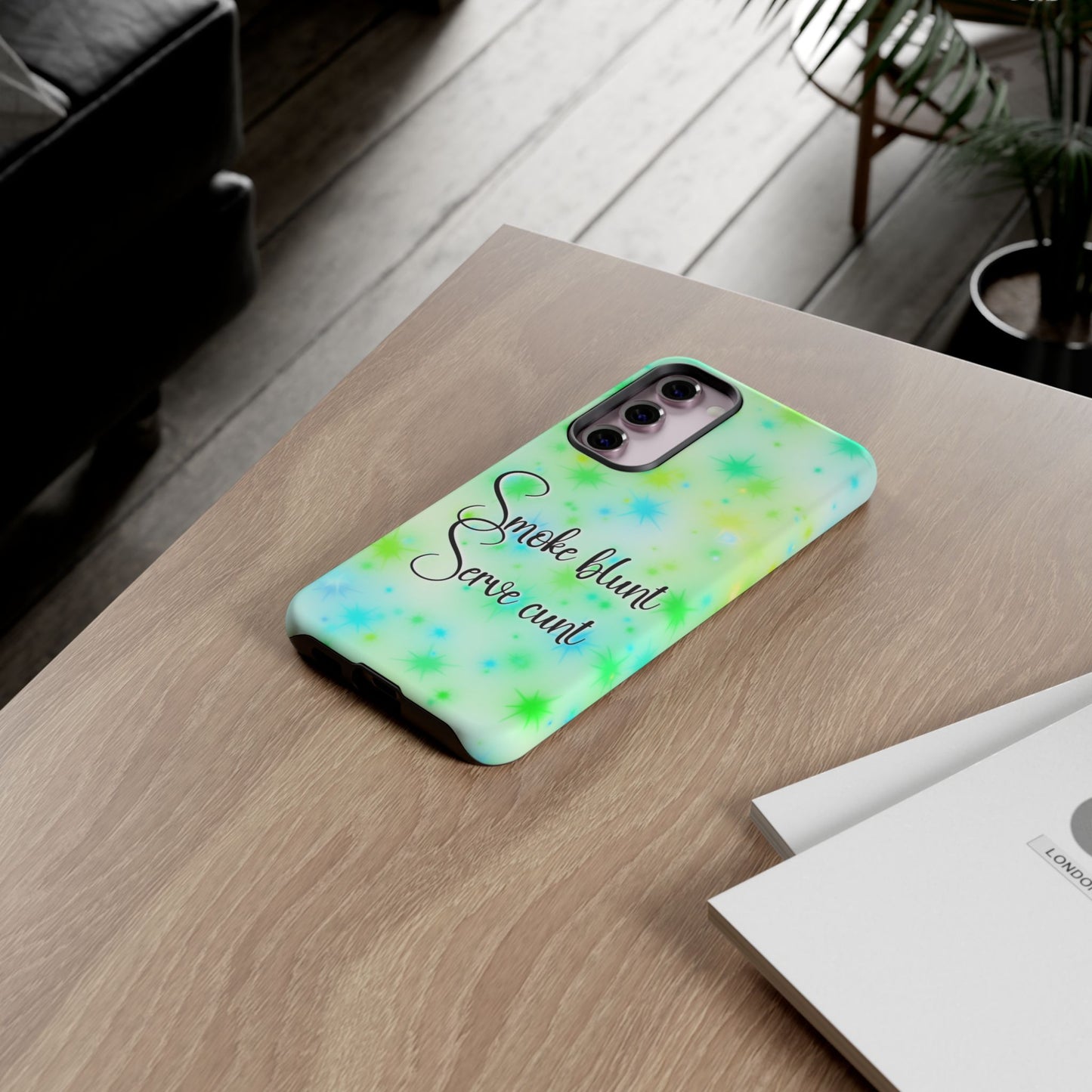 Phone Case — "Smoke blunt Serve cunt" Green Starburst Protective Case