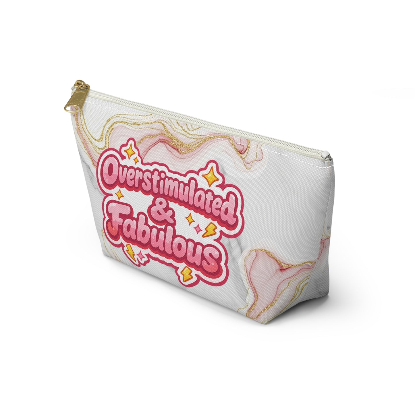 Accessory Pouch — “Overstimulated & Fabulous” Marble Cosmetic Bag