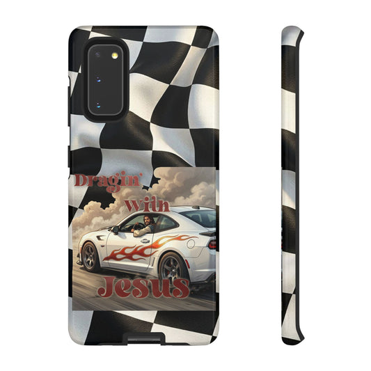 Phone Case — "Dragin' With Jesus" Racing Checkered flag - Samsung / Google phones