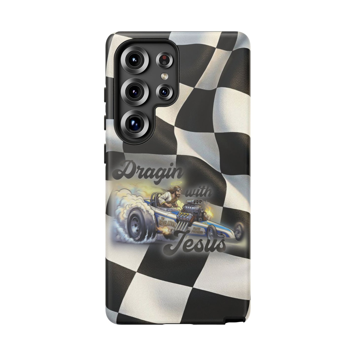 Tough Case – "Dragin' with Jesus" Samsung/ Google phones