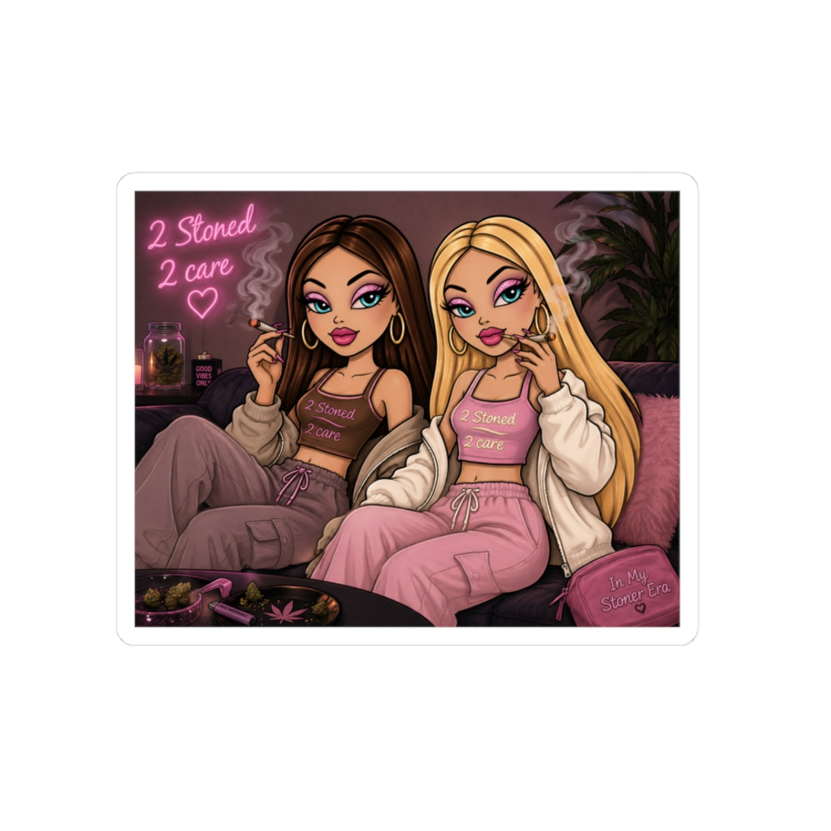 Bratz-Inspired '2 Stoned 2 Care' Kiss-Cut Sticker — Cute Chill Girl Squad Decal