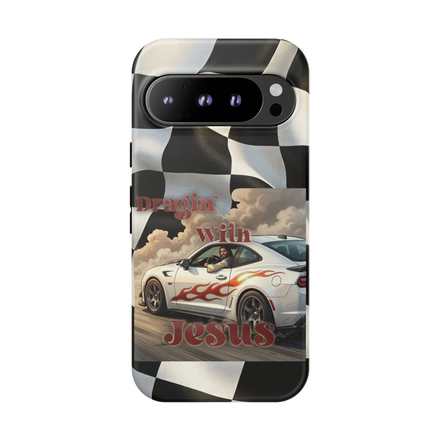 Phone Case — "Dragin' With Jesus" Racing Checkered flag - Samsung / Google phones