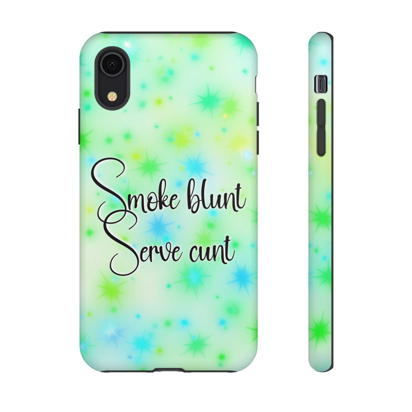 Phone Case — "Smoke blunt, Serve cunt" Green Starburst Tough Case