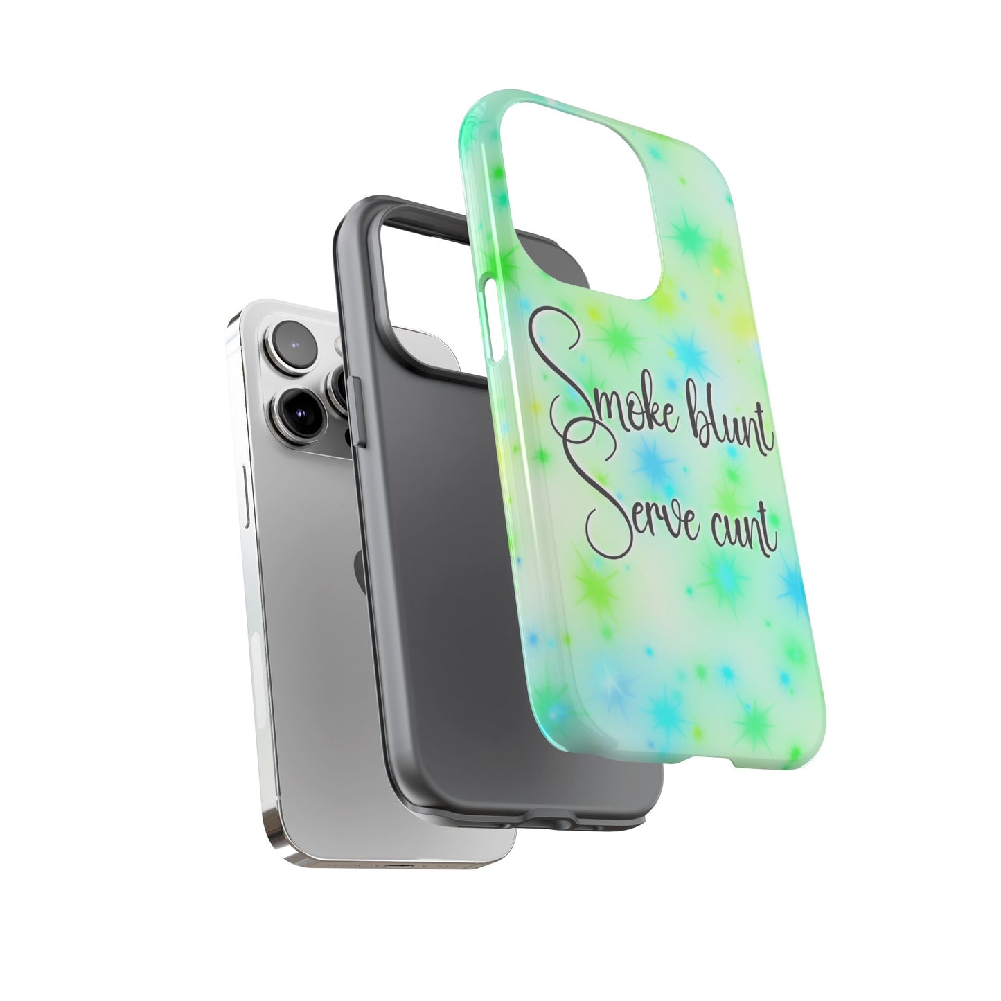 Phone Case — "Smoke blunt, Serve cunt" Green Starburst Tough Case