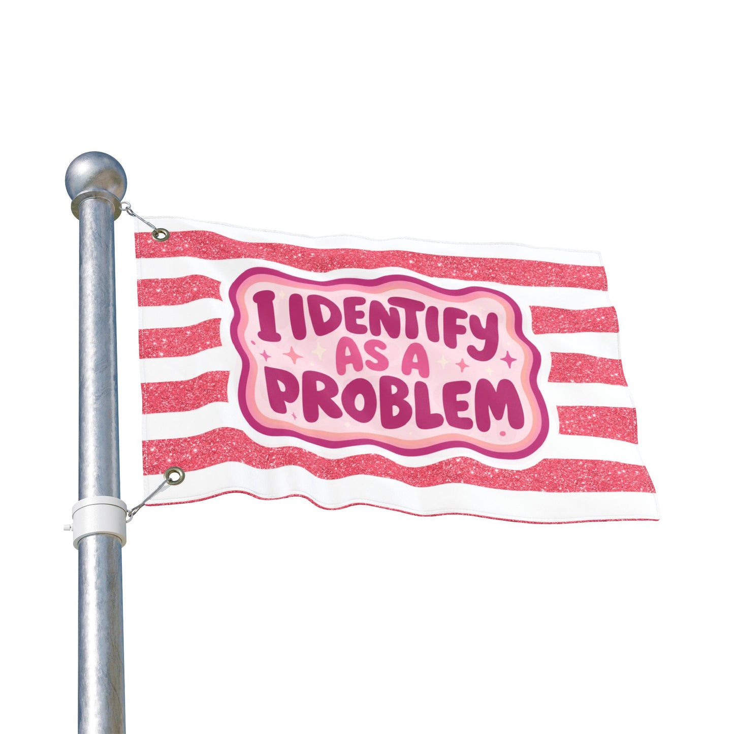 I Identify As A Problem Decorative Flag — Double-Sided Pink Striped Garden Banner