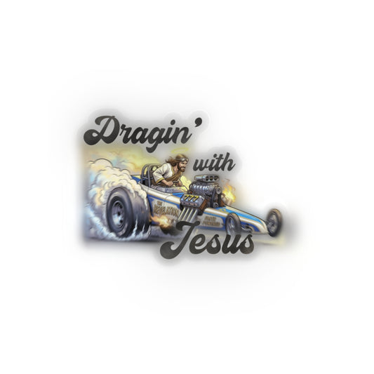 Dragin' with Jesus Kiss-Cut Sticker — Retro Dragster Faith Decal