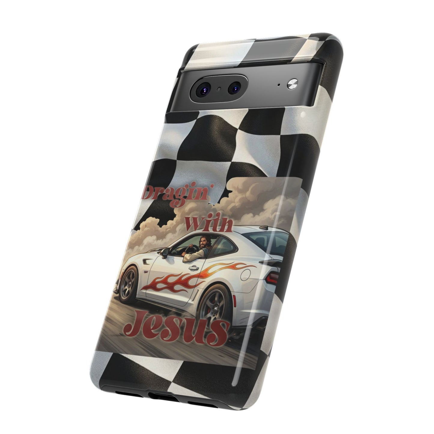 Phone Case — "Dragin' With Jesus" Racing Checkered flag - Samsung / Google phones