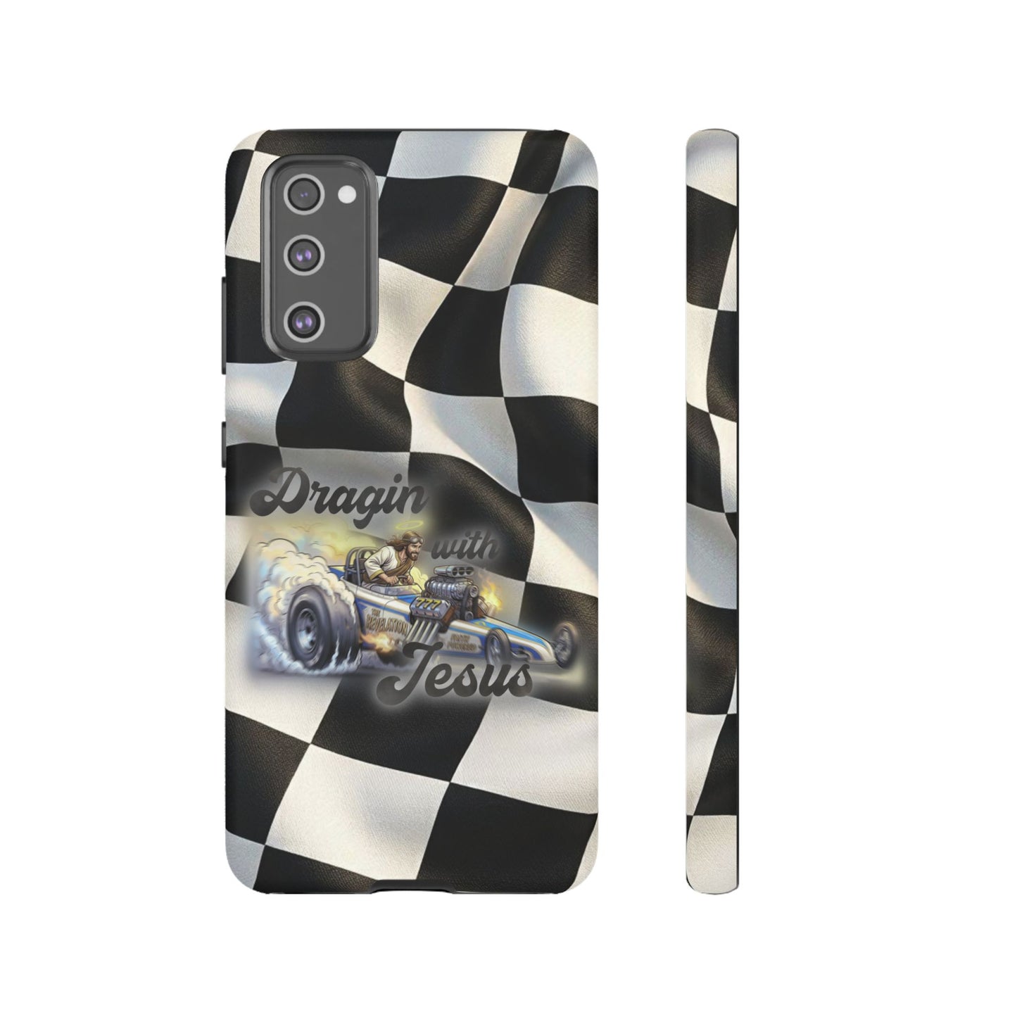 Tough Case – "Dragin' with Jesus" Samsung/ Google phones