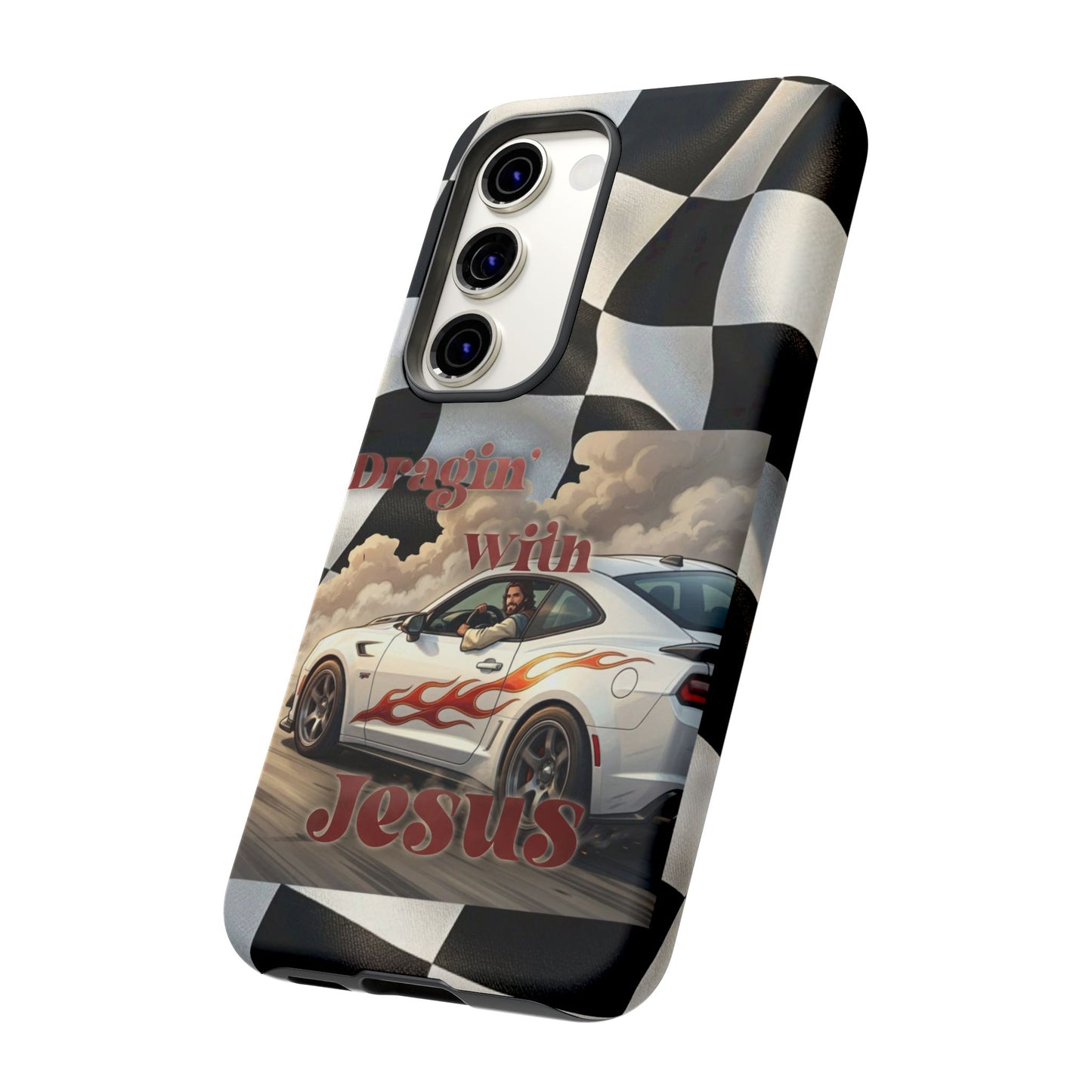 Phone Case — "Dragin' With Jesus" Racing Checkered flag - Samsung / Google phones