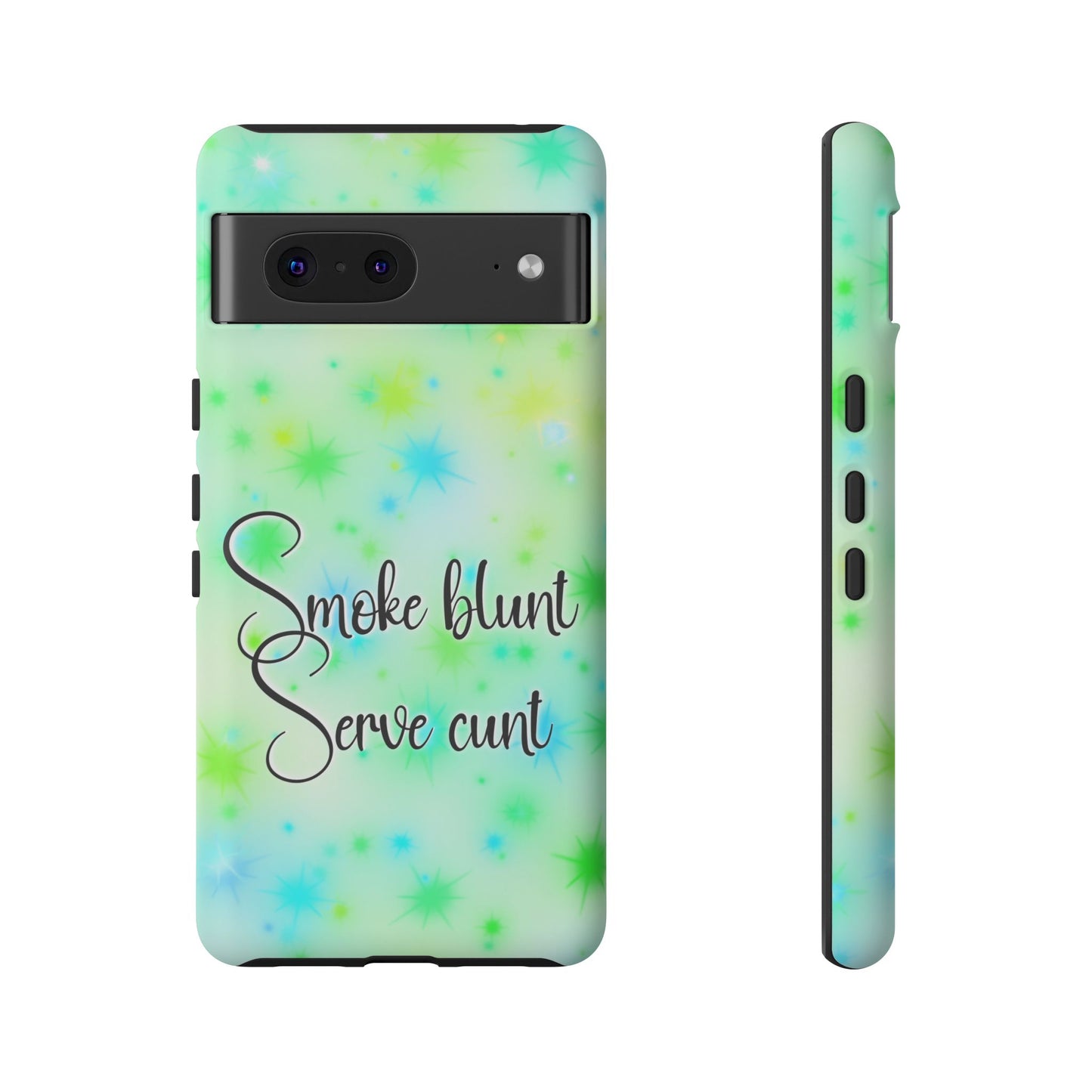 Phone Case — "Smoke blunt Serve cunt" Green Starburst Protective Case