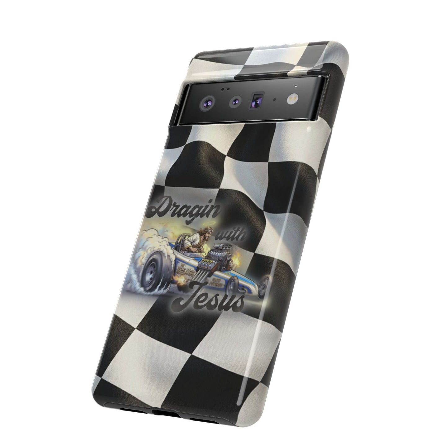 Tough Case – "Dragin' with Jesus" Samsung/ Google phones