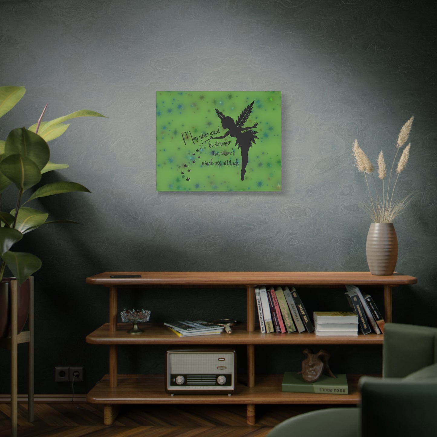 Canvas Wall Art — "May your weed be stronger than anyone's wack-ass attitude" Fairy Silhouette