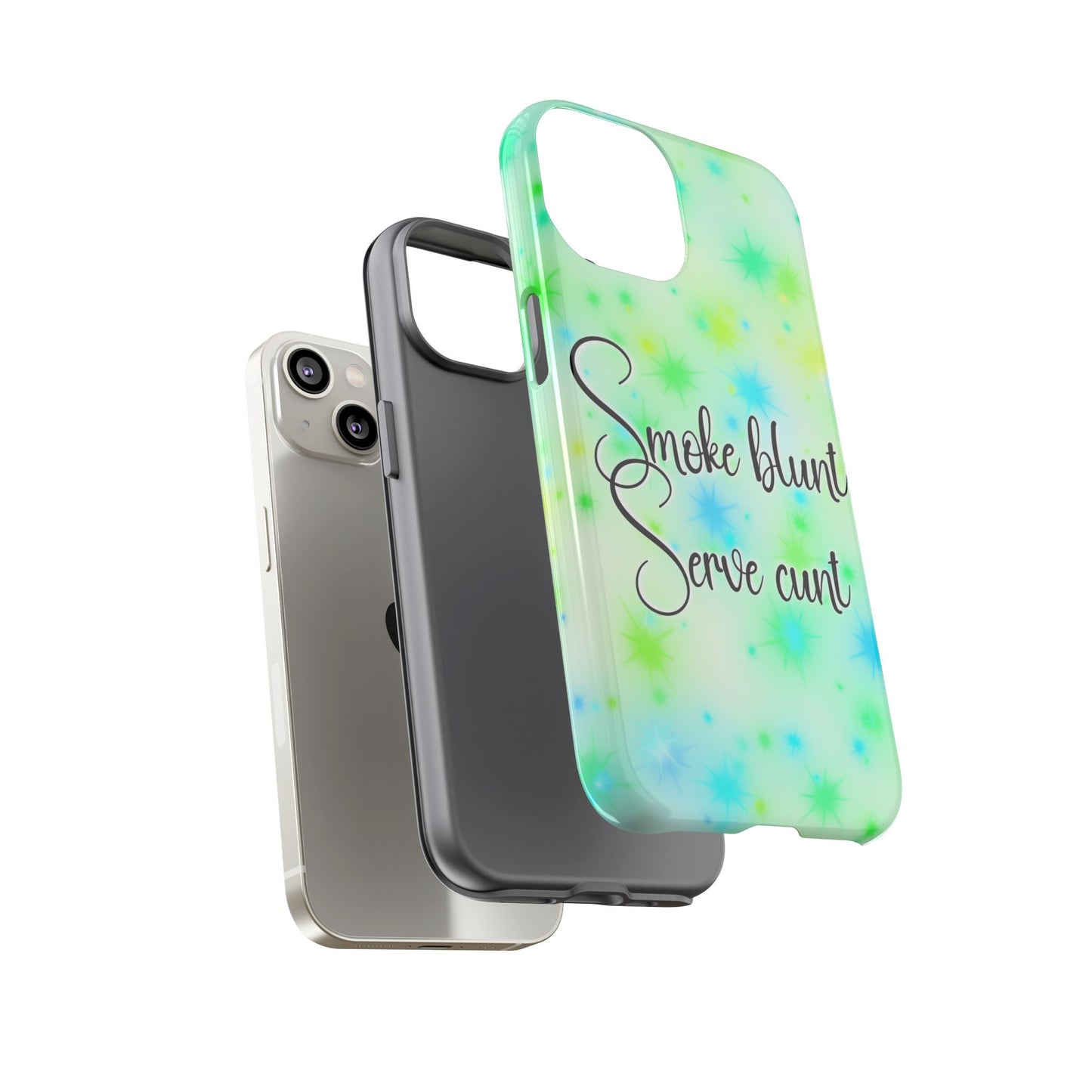 Phone Case — "Smoke blunt, Serve cunt" Green Starburst Tough Case