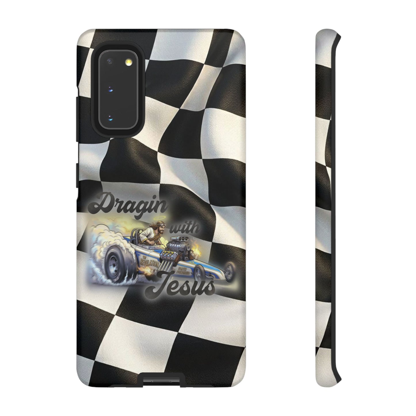 Tough Case – "Dragin' with Jesus" Samsung/ Google phones