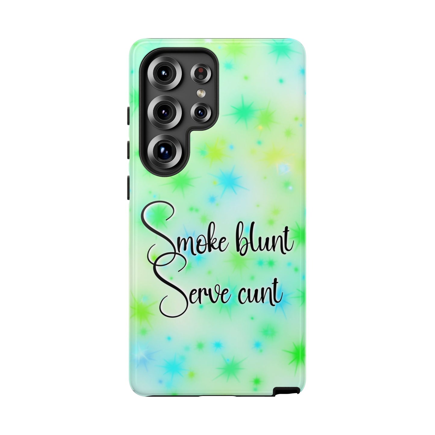 Phone Case — "Smoke blunt Serve cunt" Green Starburst Protective Case