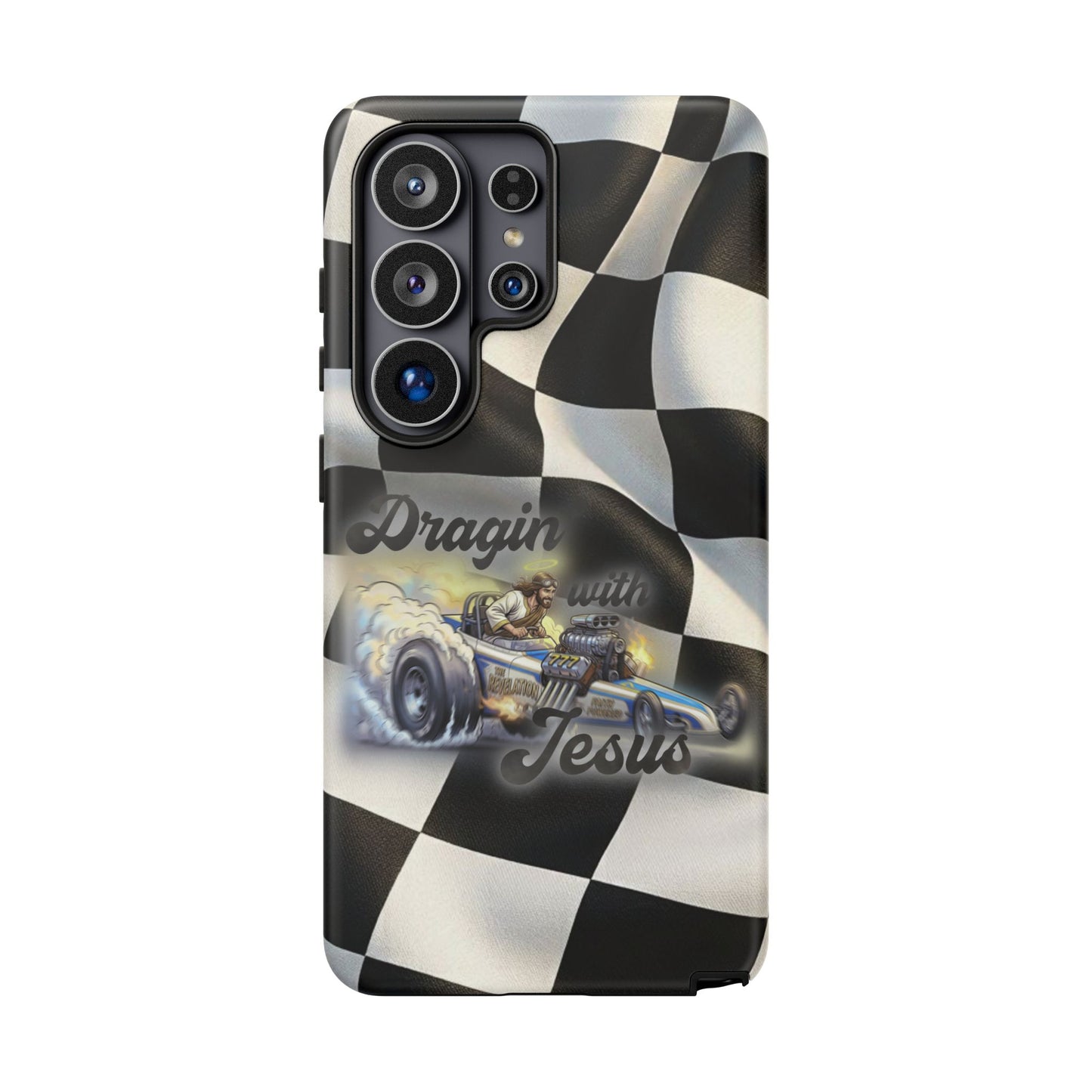 Tough Case – "Dragin' with Jesus" Samsung/ Google phones