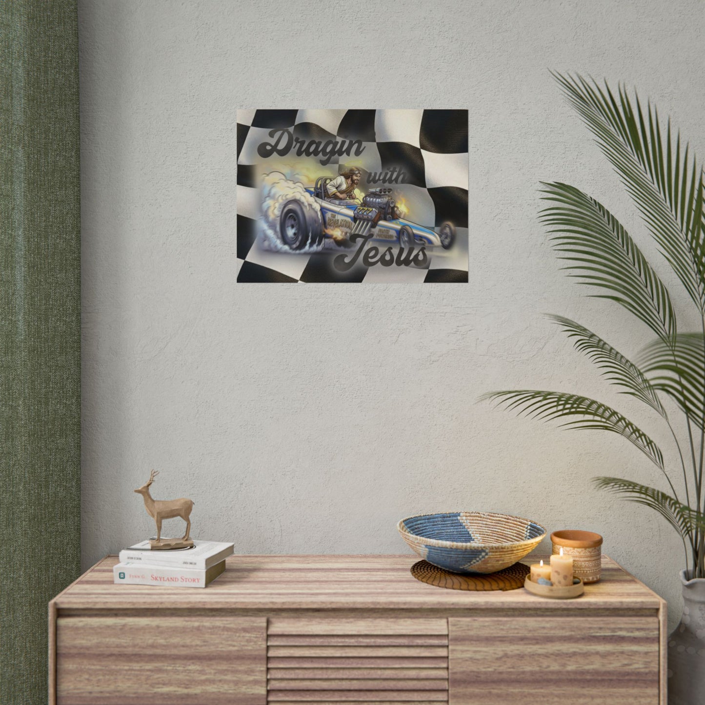 Dragin' With Jesus Dragster Poster — Checkered Flag Racing Wall Art