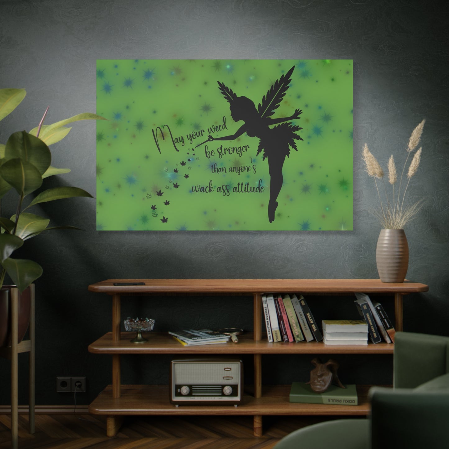 Canvas Wall Art — "May your weed be stronger than anyone's wack-ass attitude" Fairy Silhouette