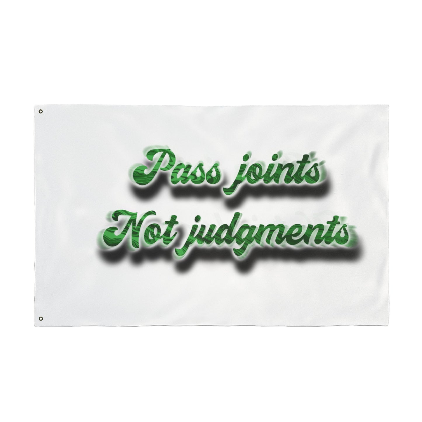 Double-Sided Decorative Flag — "Pass Joints Not Judgments" Stoner Garden Banner