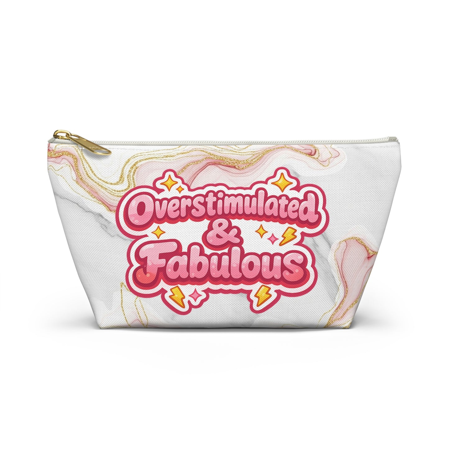 Accessory Pouch — “Overstimulated & Fabulous” Marble Cosmetic Bag
