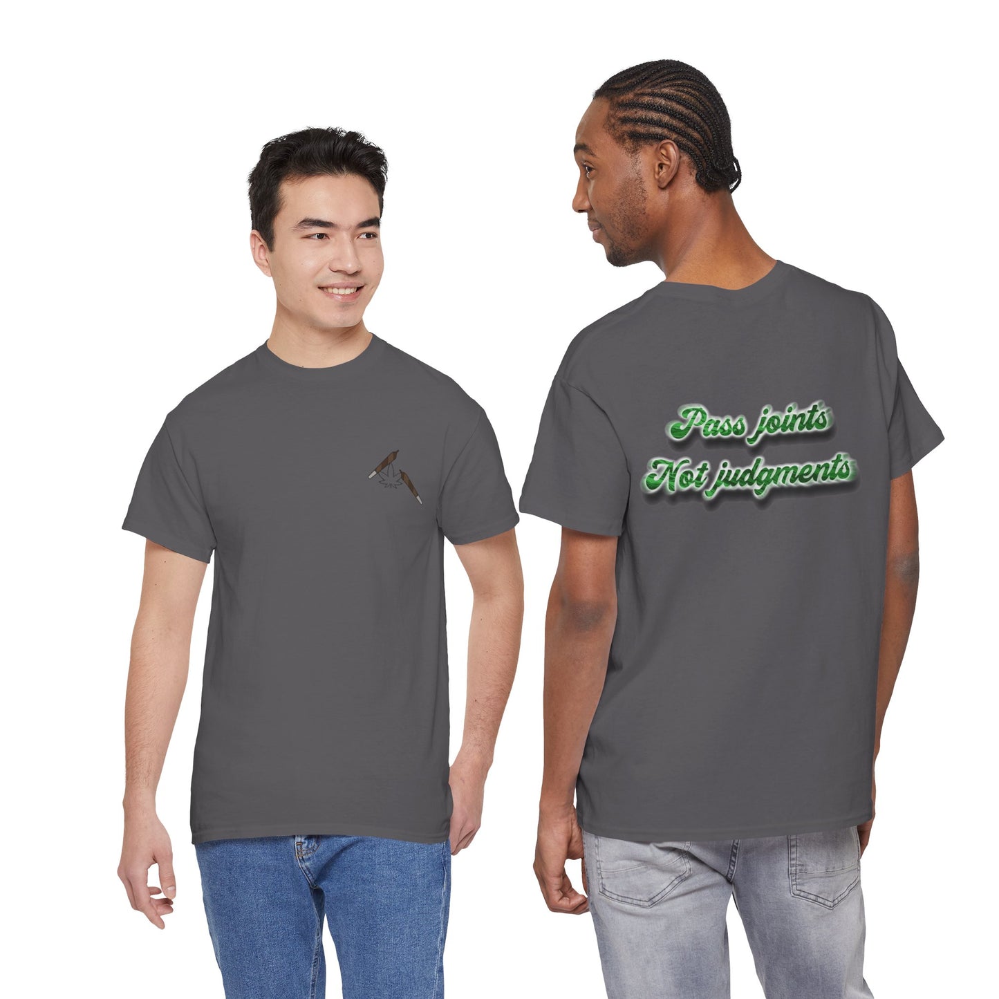 T-Shirt — "Pass joints, Not judgments" Retro Green Script Tee