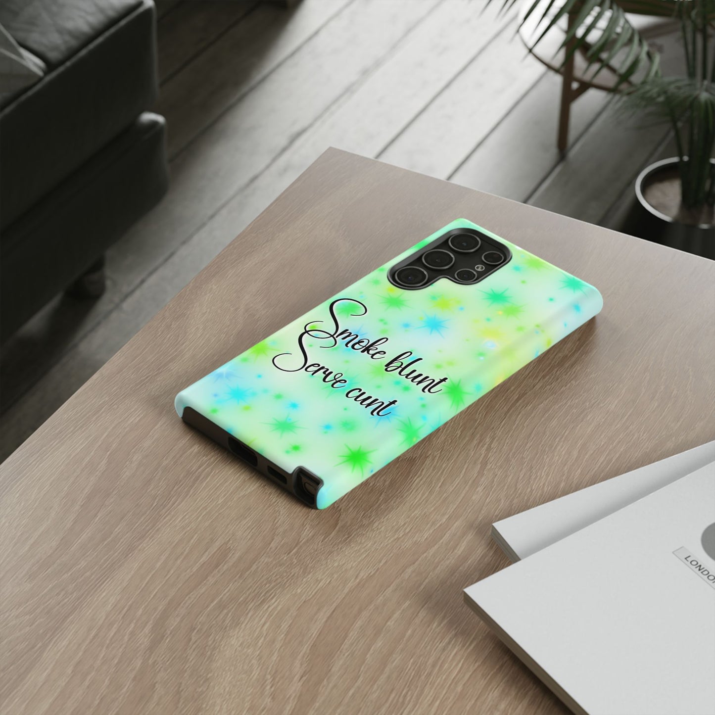 Phone Case — "Smoke blunt Serve cunt" Green Starburst Protective Case