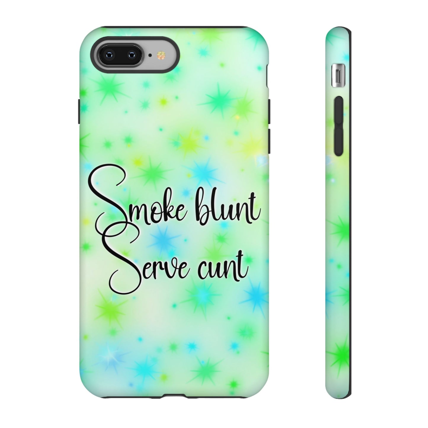 Phone Case — "Smoke blunt, Serve cunt" Green Starburst Tough Case