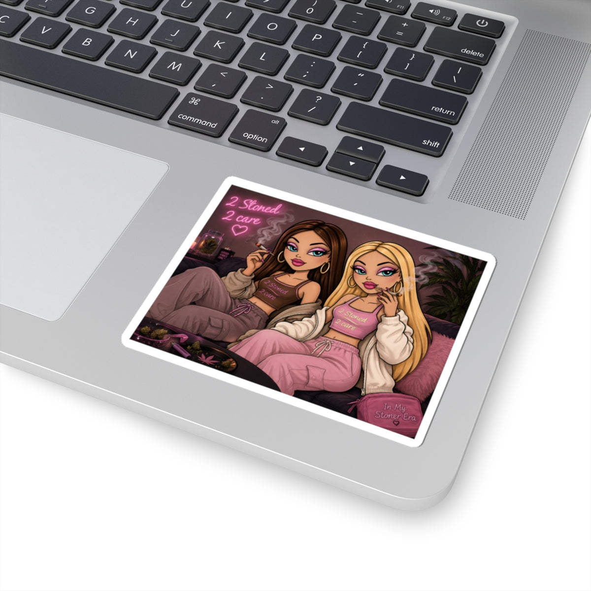 Bratz-Inspired '2 Stoned 2 Care' Kiss-Cut Sticker — Cute Chill Girl Squad Decal