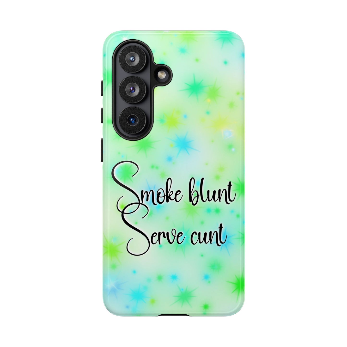 Phone Case — "Smoke blunt Serve cunt" Green Starburst Protective Case