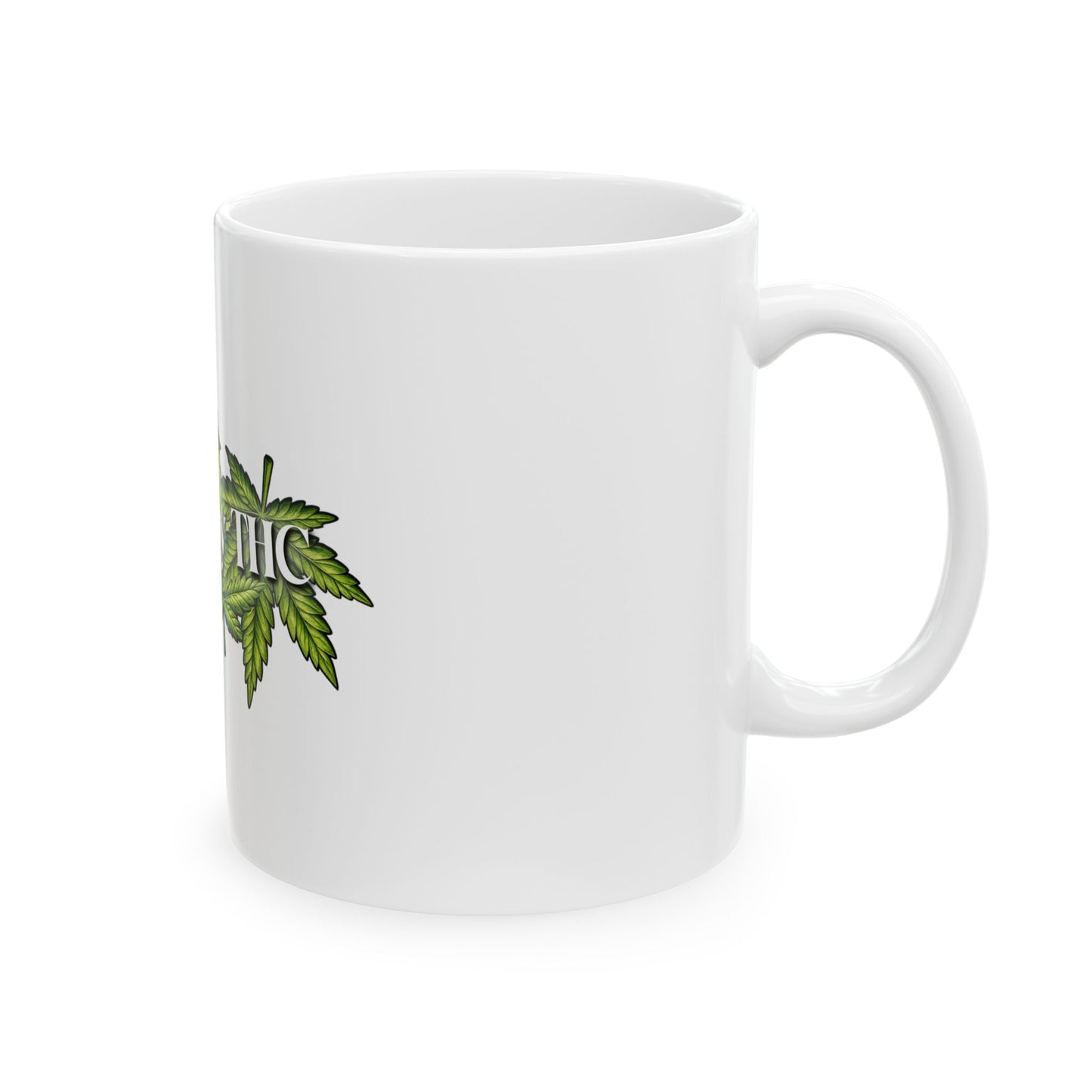 Fueled by THC Mug – Cannabis Leaf Graphic Coffee Cup (11oz & 15oz)