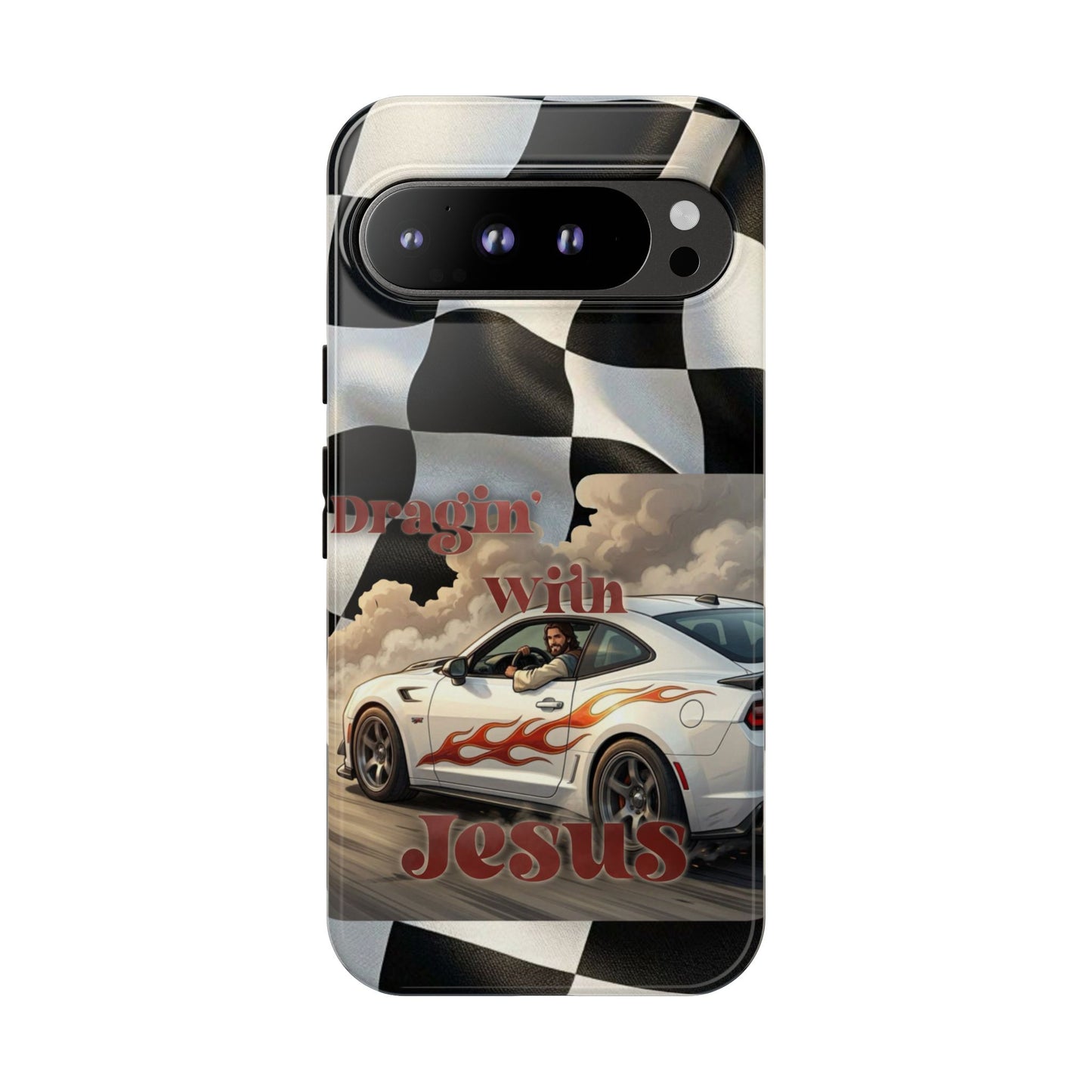 Phone Case — "Dragin' With Jesus" Racing Checkered flag - Samsung / Google phones