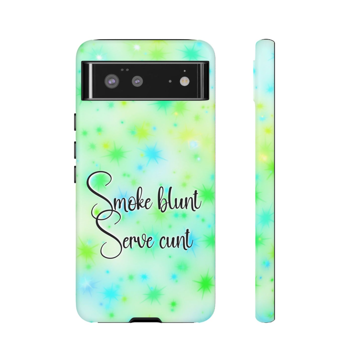 Phone Case — "Smoke blunt Serve cunt" Green Starburst Protective Case
