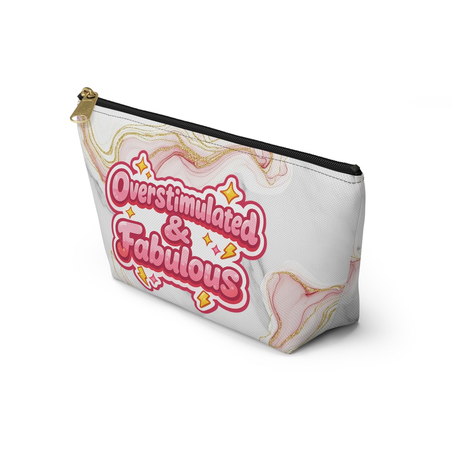 Accessory Pouch — “Overstimulated & Fabulous” Marble Cosmetic Bag