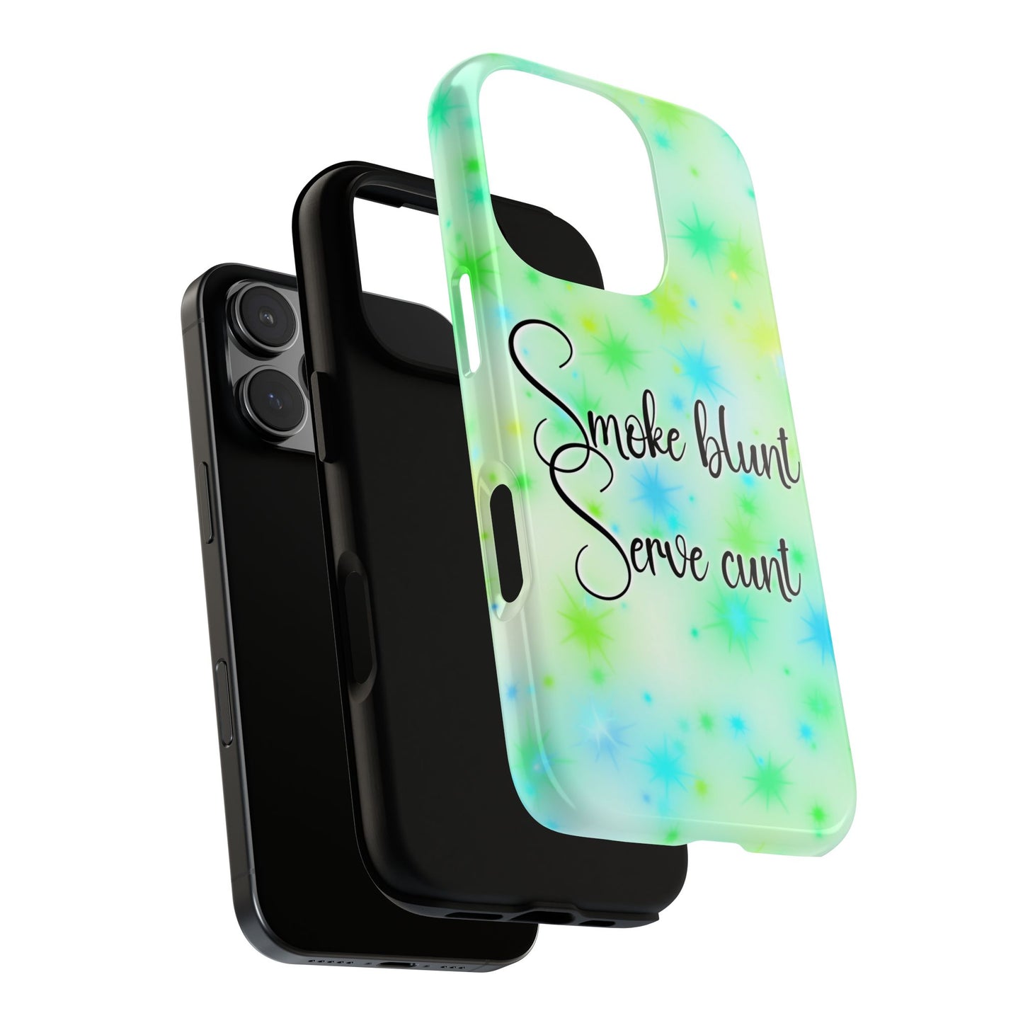Phone Case — "Smoke blunt, Serve cunt" Green Starburst Tough Case