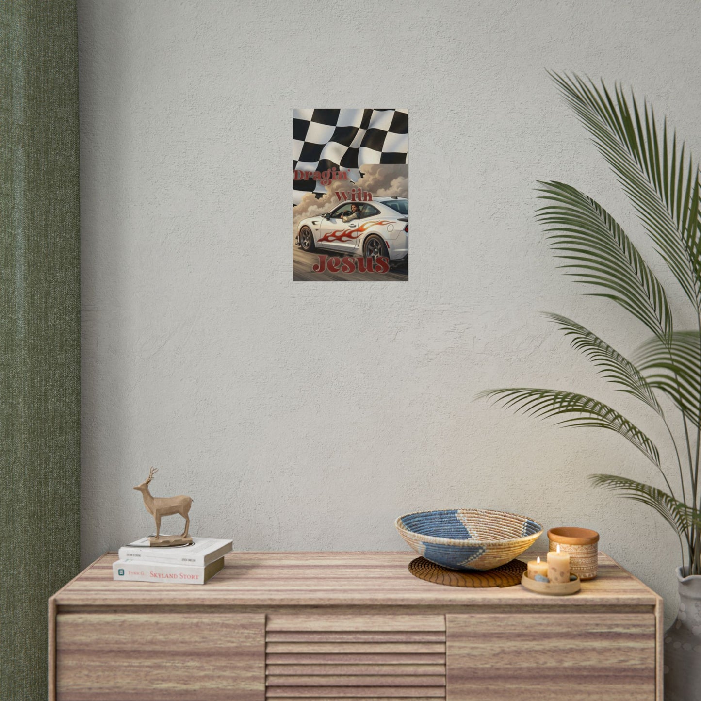 Rolled Poster — "Draggin' with Jesus" Car Print Poster