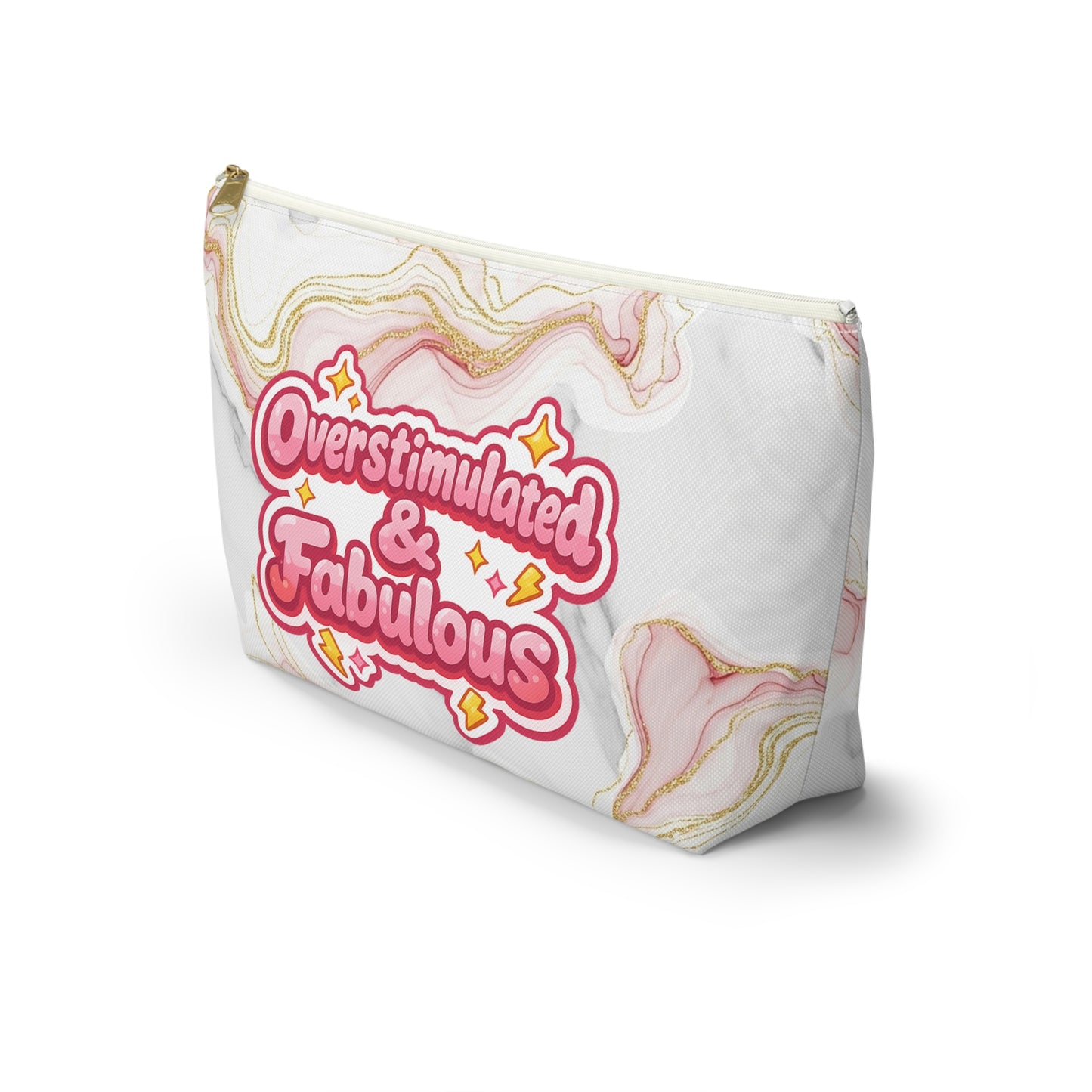 Accessory Pouch — “Overstimulated & Fabulous” Marble Cosmetic Bag