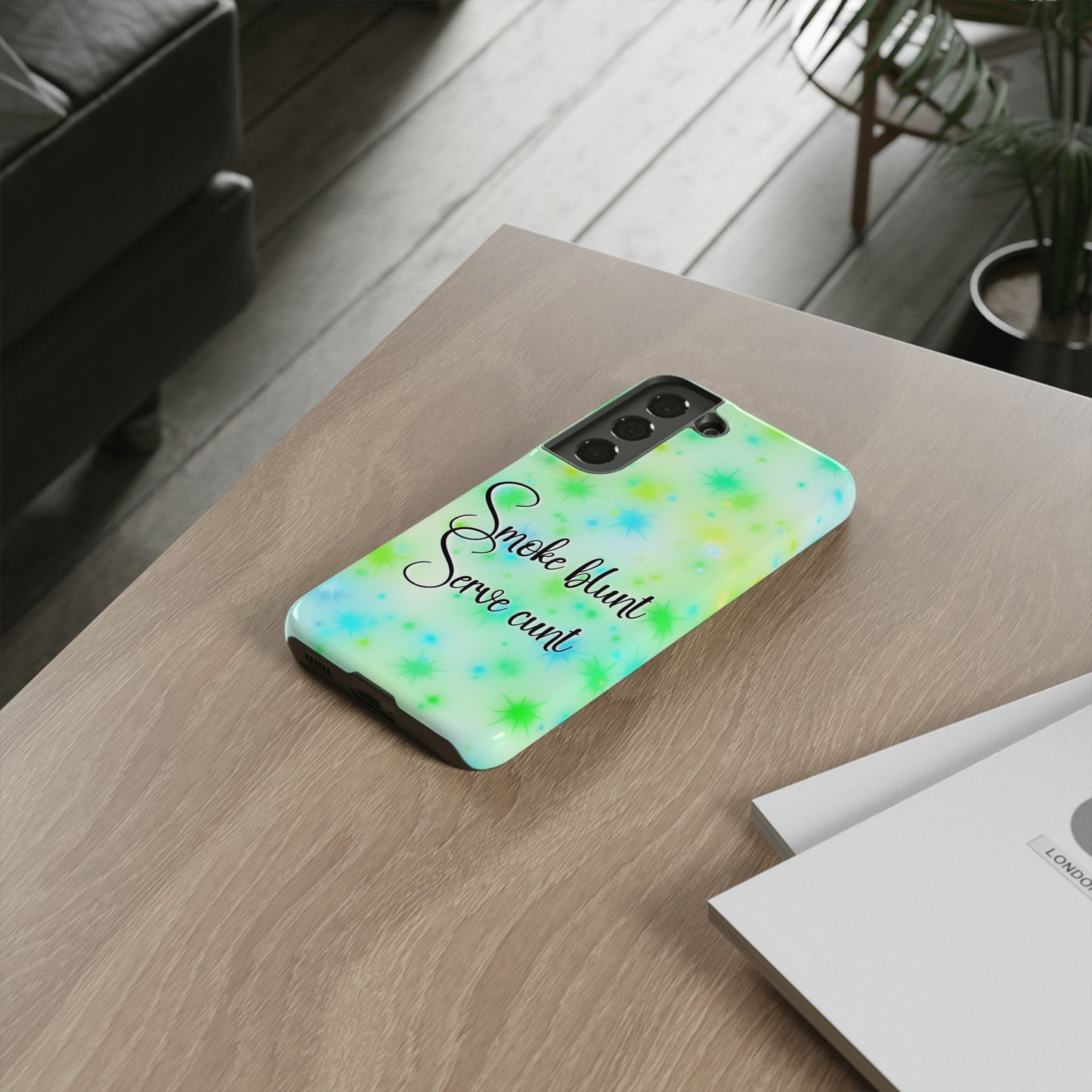 Phone Case — "Smoke blunt Serve cunt" Green Starburst Protective Case
