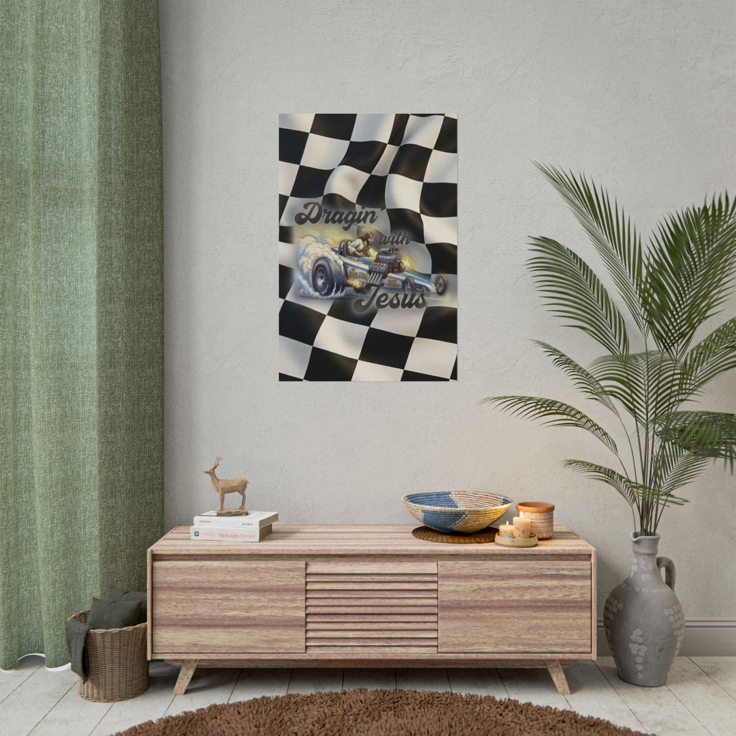 Dragin' With Jesus Dragster Poster — Checkered Flag Racing Wall Art