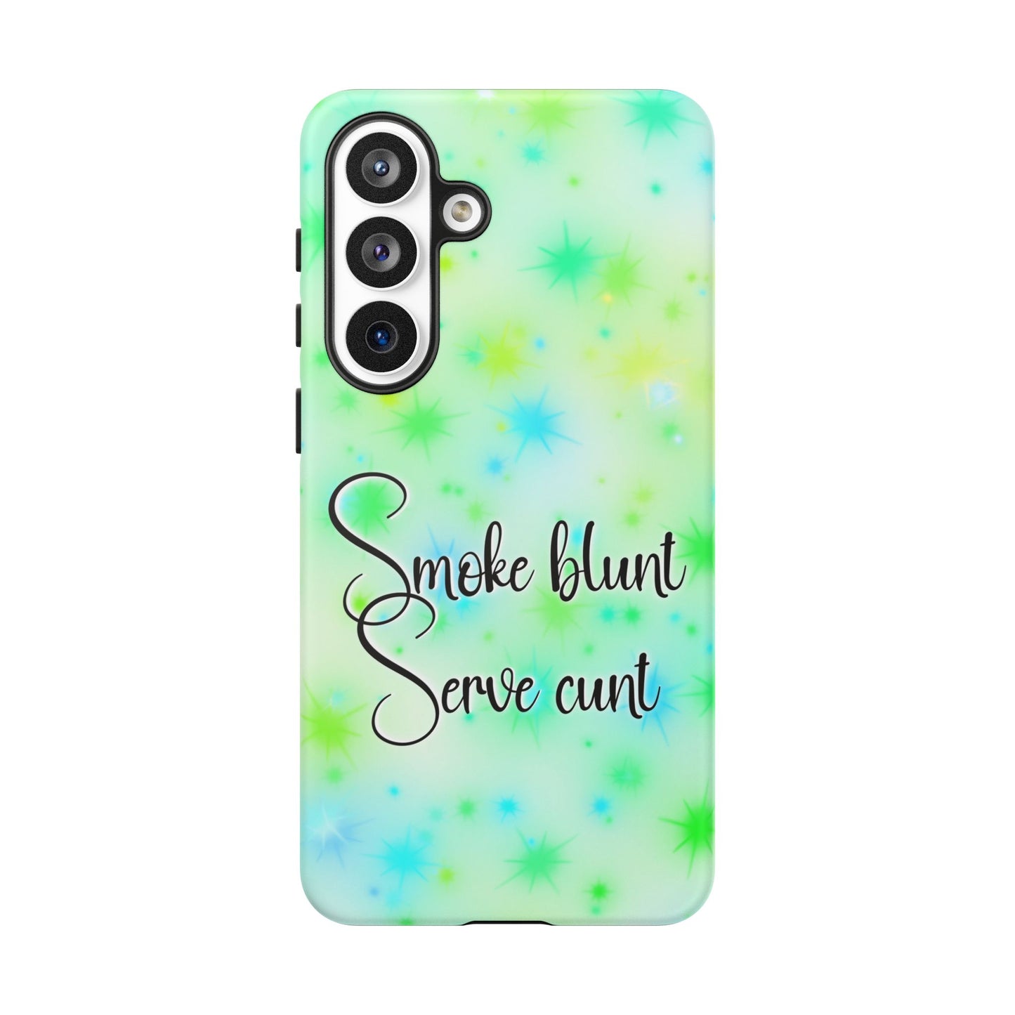 Phone Case — "Smoke blunt Serve cunt" Green Starburst Protective Case