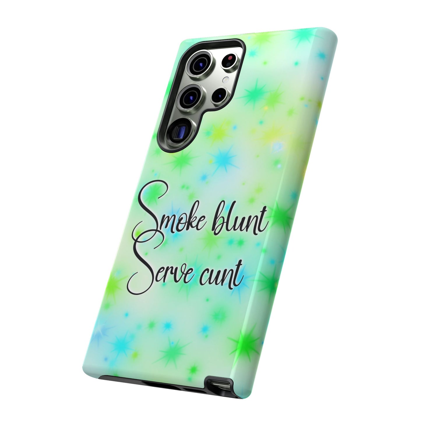 Phone Case — "Smoke blunt Serve cunt" Green Starburst Protective Case