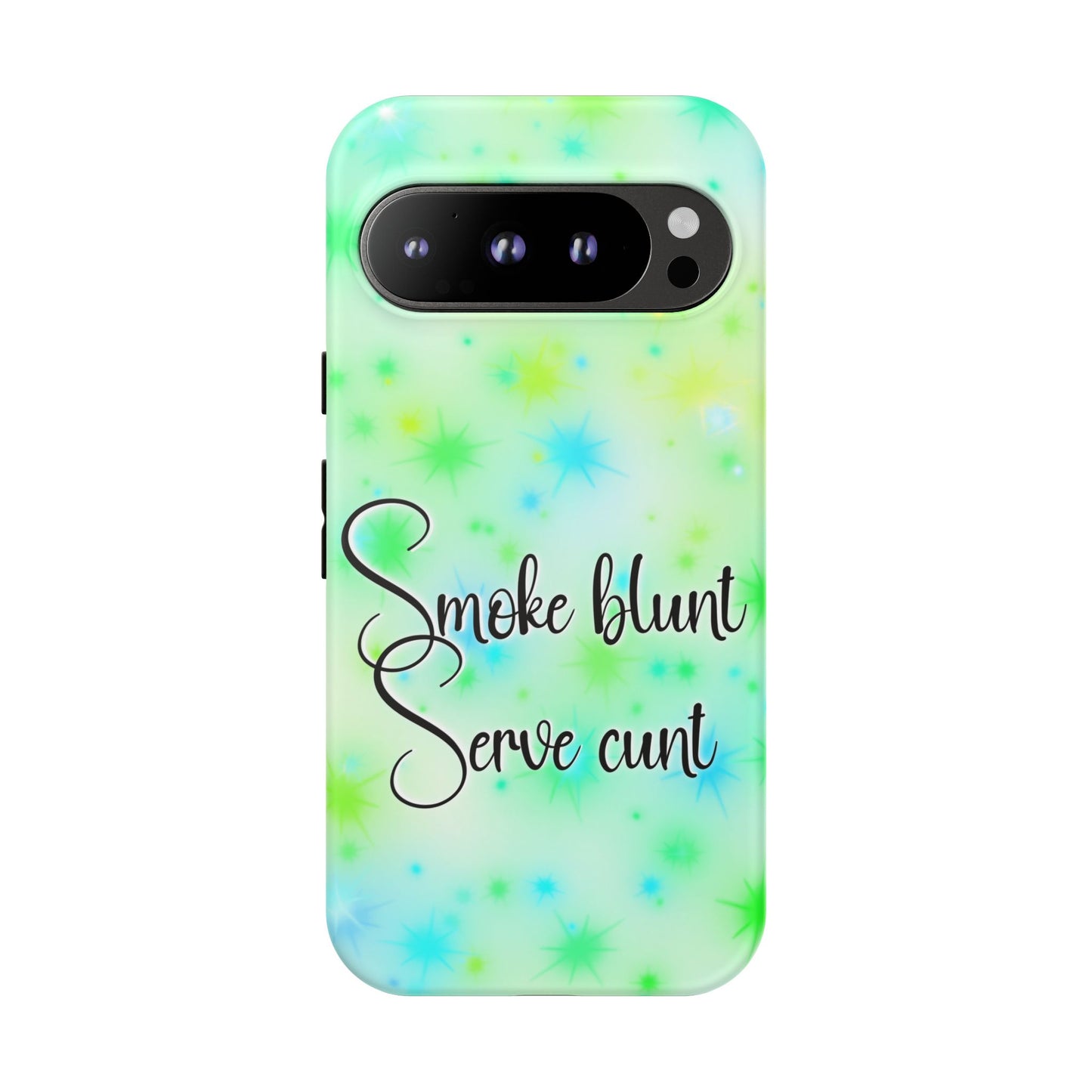 Phone Case — "Smoke blunt Serve cunt" Green Starburst Protective Case