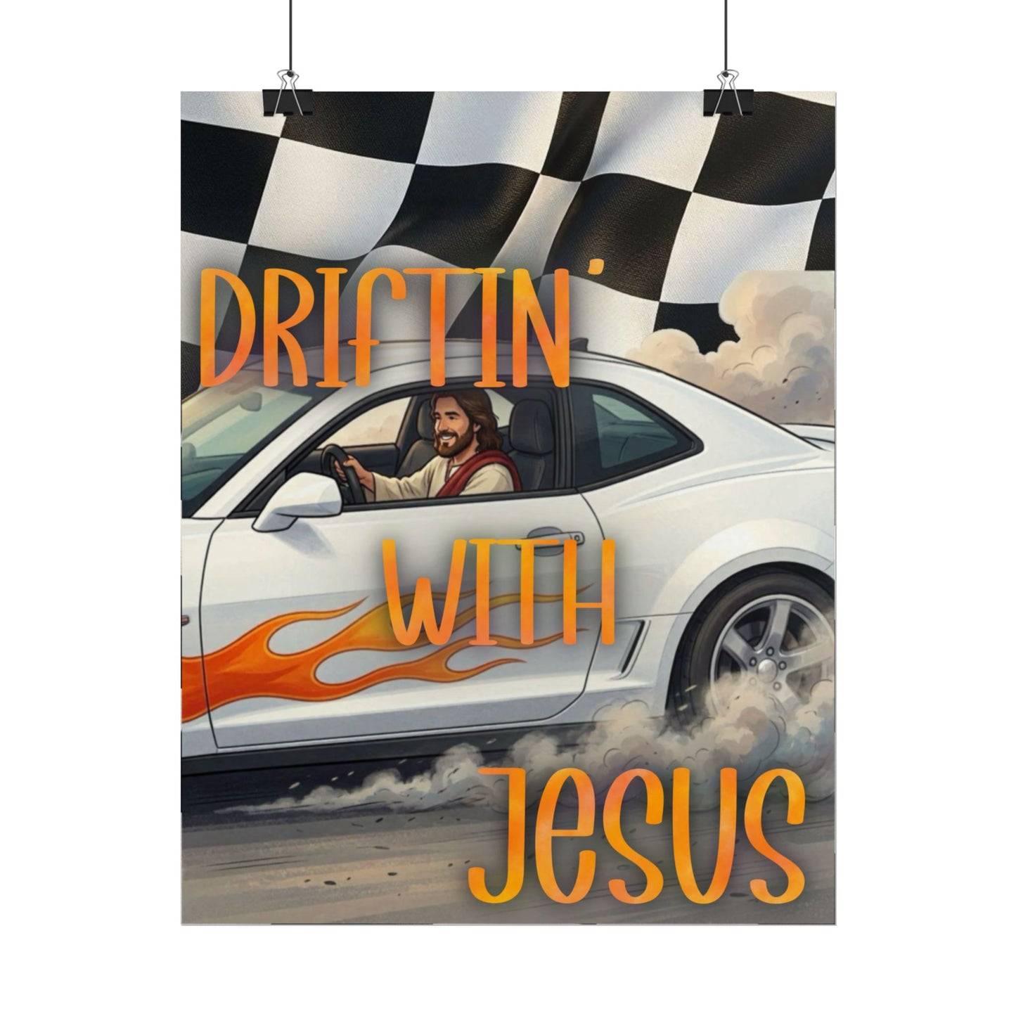 Driftin' With Jesus Poster — Christian Car Racing Wall Art
