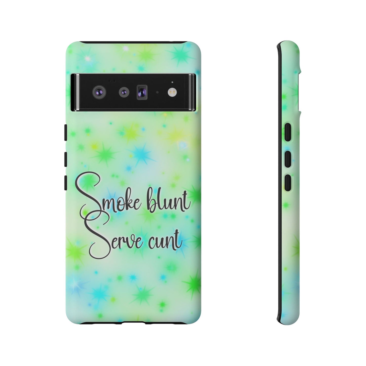 Phone Case — "Smoke blunt Serve cunt" Green Starburst Protective Case