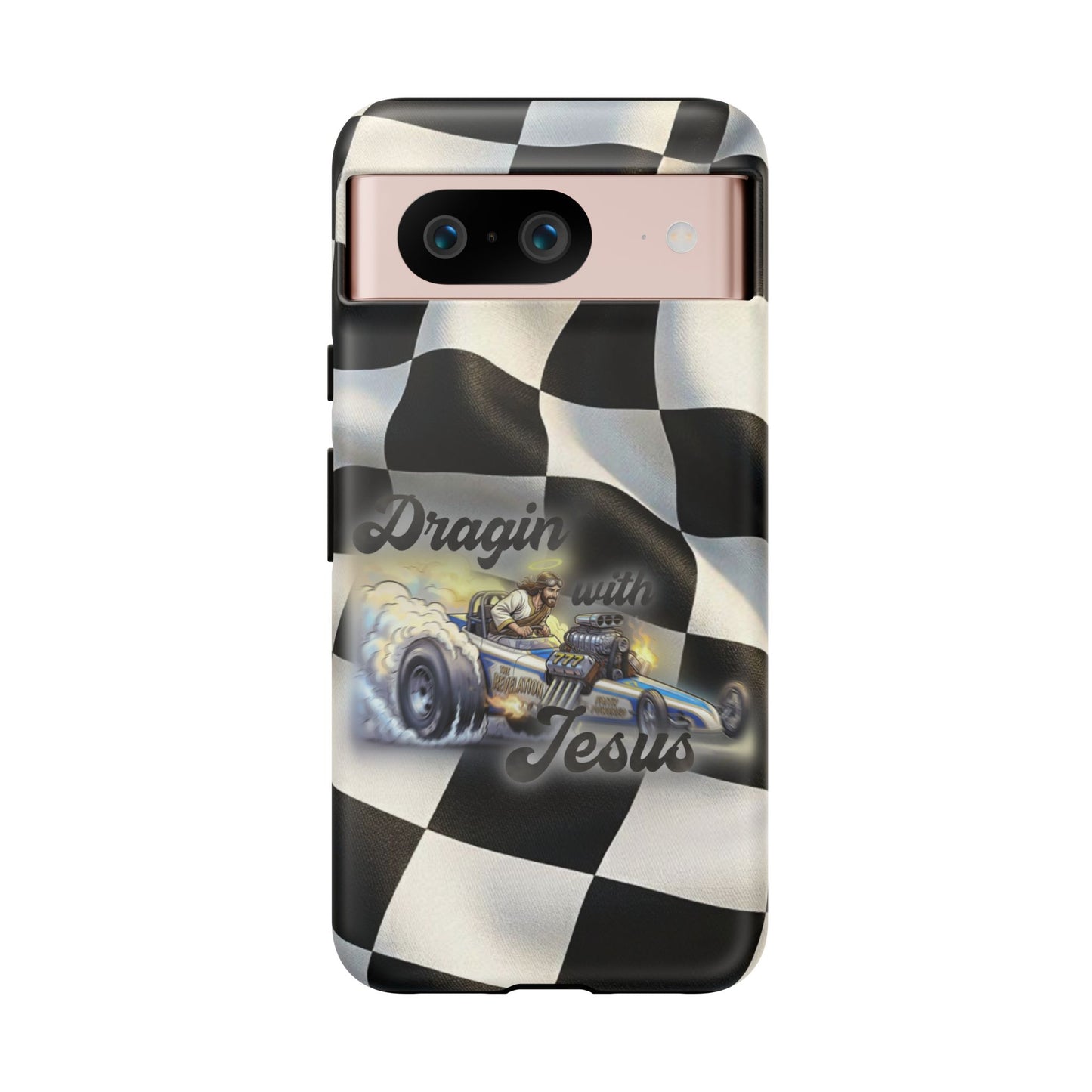 Tough Case – "Dragin' with Jesus" Samsung/ Google phones
